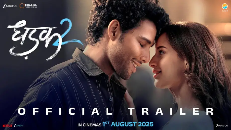 Video for the film Dhadak 2 — DHADAK 2 - OFFICIAL TRAILER