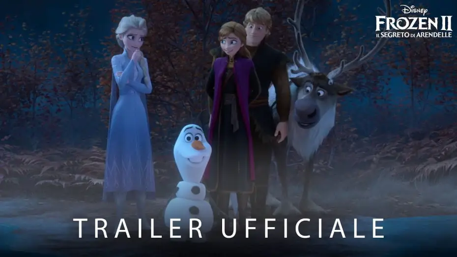 Video for the film Frozen II — Frozen 2 - Il Segreto di Arendelle | Trailer Ufficiale Italiano - dal 27 Novembre al cinema