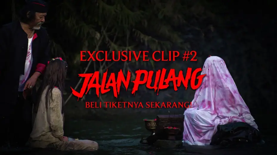Video for the film Jalan Pulang — 𝐄𝐗𝐂𝐋𝐔𝐒𝐈𝐕𝐄 𝐂𝐋𝐈𝐏 #𝟐 𝐅𝐈𝐋𝐌 𝐉𝐀𝐋𝐀𝐍 𝐏𝐔𝐋𝐀𝐍𝐆
