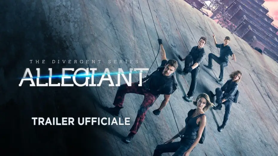 Video for the film Allegiant — The Divergent Series: Allegiant (Shailene Woodley, Theo James) - Trailer italiano ufficiale #2 [HD]