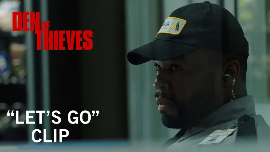 Video for the film Den of Thieves — "Let's Go"