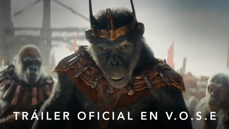 Video for the film Kingdom of the Planet of the Apes — Tráiler Oficial [VOSE]