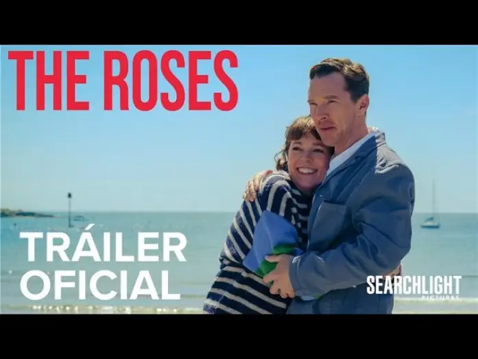 Video for the film The Roses — Tráiler Oficial en español