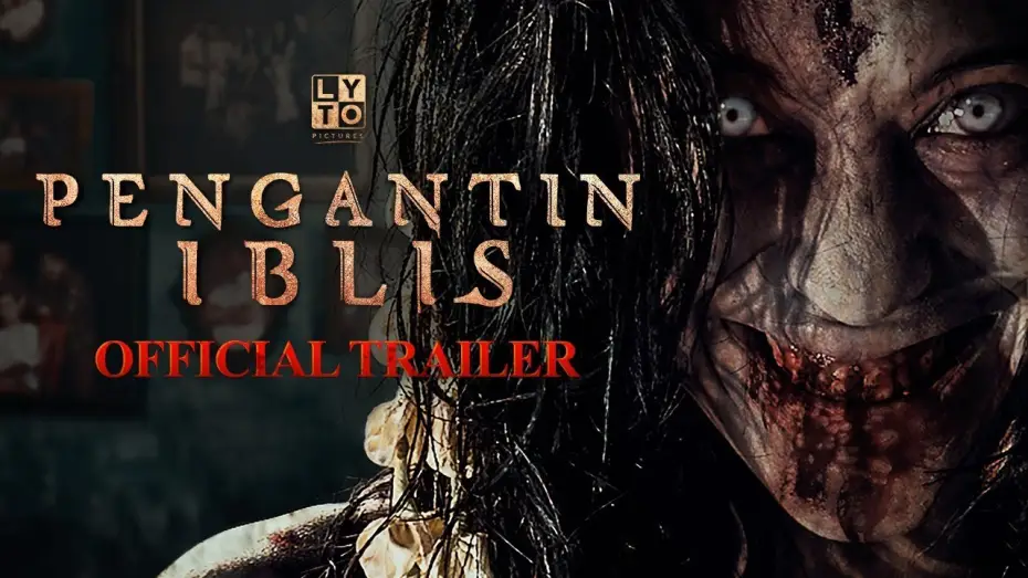 Video for the film The Demon's Bride — OFFICIAL TRAILER PENGANTIN IBLIS