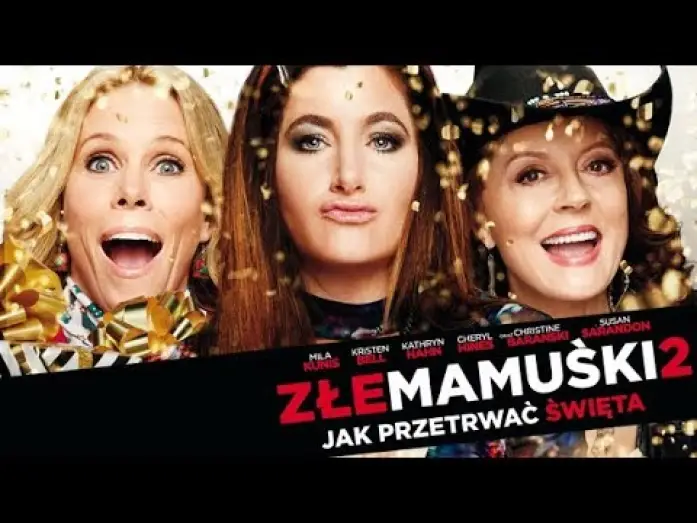 Video for the film A Bad Moms Christmas — ZŁE MAMUŚKI 2. JAK PRZETRWAĆ ŚWIĘTA - zwiastun PL (premiera: 3 listopada 2017)