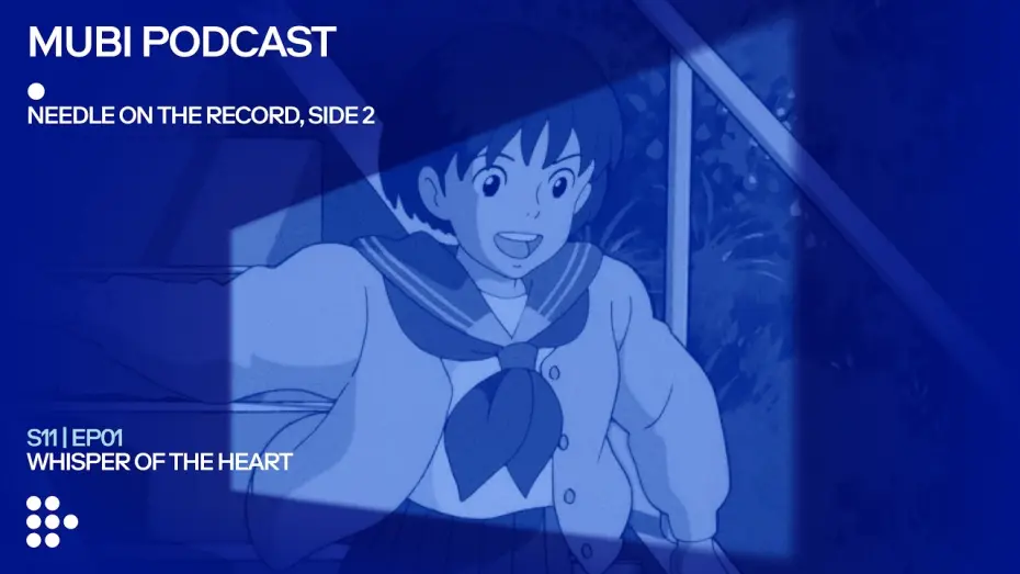 Video for the film Whisper of the Heart — Hayao Miyazaki takes “Country Roads” | MUBI Podcast