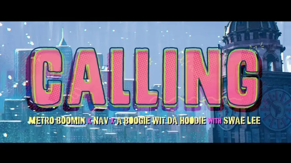 Video for the film Spider-Man: Across the Spider-Verse — Spider-Man : Across The Spider-Verse - Clip musical CALLING