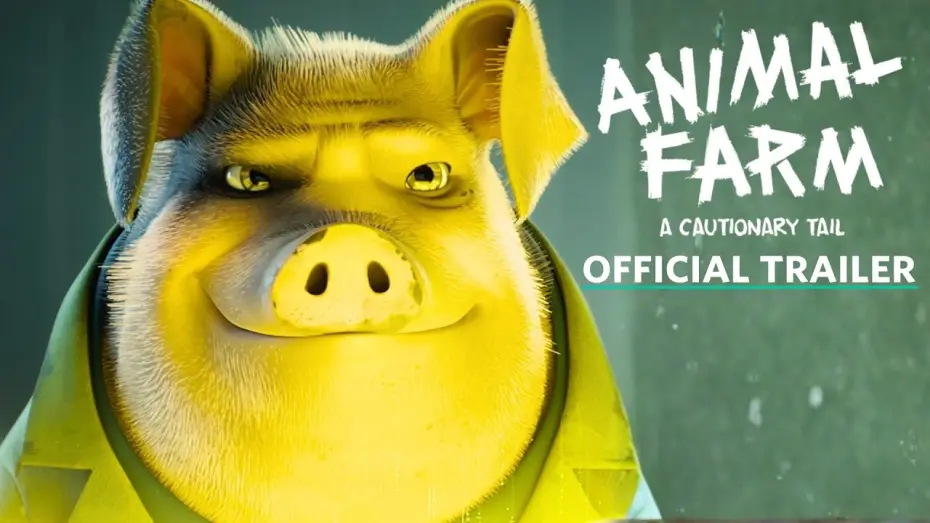 Video for the film Animal Farm — Official Trailer