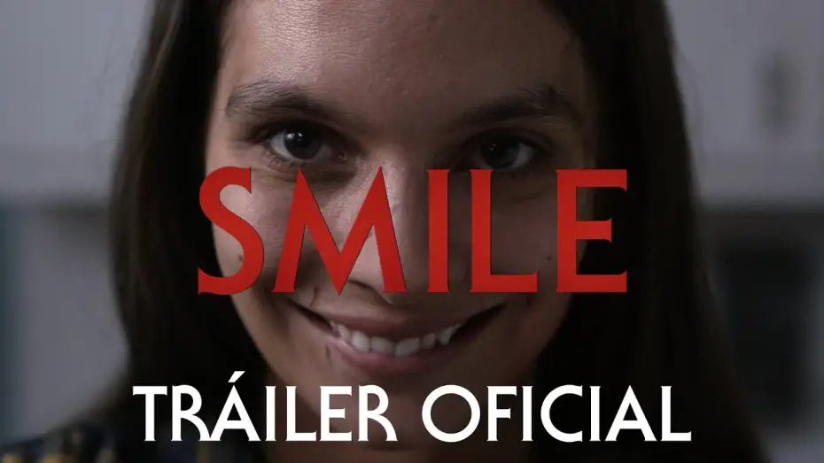 Video for the film Smile — Smile | Tráiler Oficial Película en Español | Solo en cines 30 septiembre | Paramount Pictures Spain