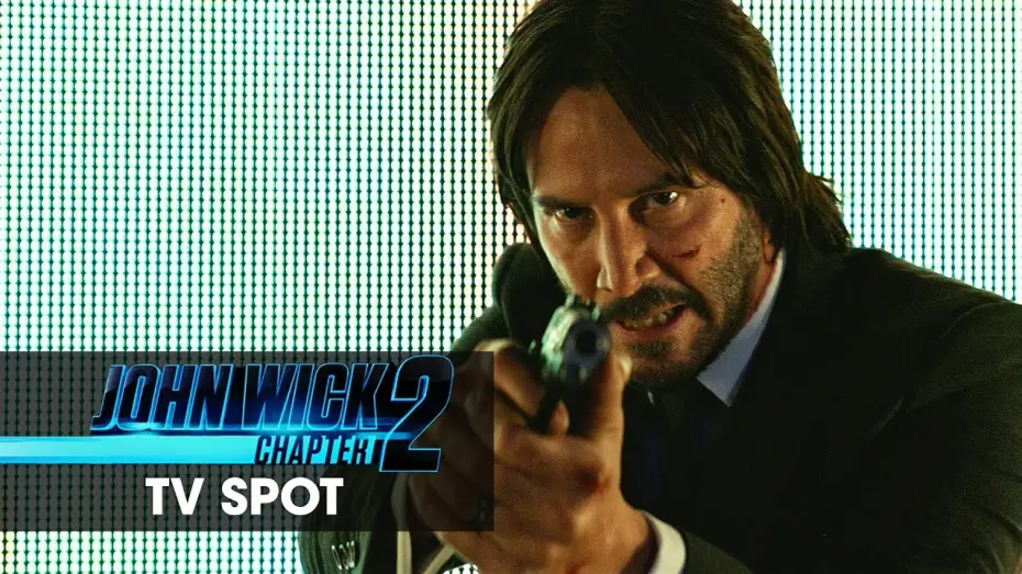 Video for the film John Wick: Chapter 2 — Official TV Spot – ‘I’m Back’