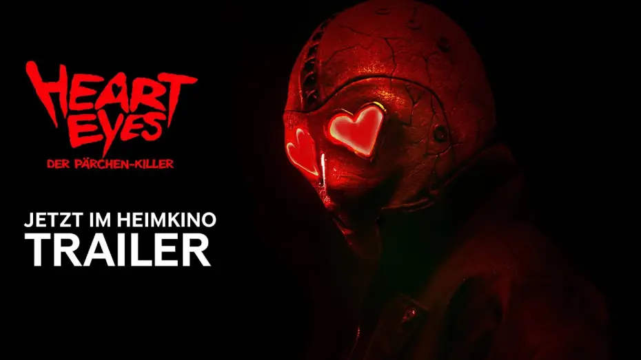 Video for the film Heart Eyes — HEART EYES - DER-PÄRCHEN-KILLER | Trailer Deutsch | Für zuhause erhältlich