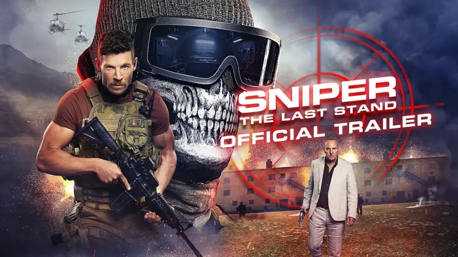 Video for the film Sniper: The Last Stand — Official Trailer