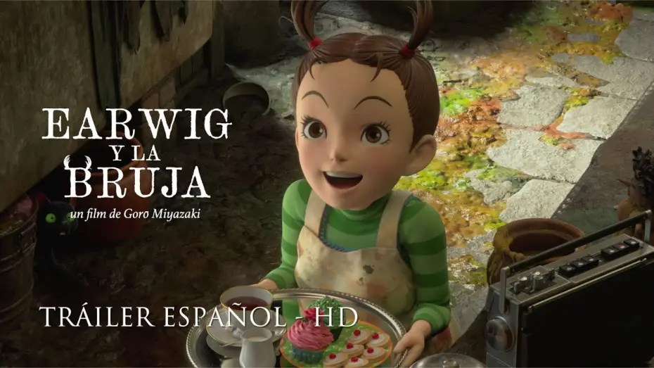 Video for the film Earwig and the Witch — EARWIG Y LA BRUJA - Tráiler doblado al castellano| HD