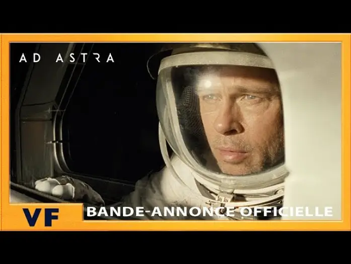 Video for the film Ad Astra — Bande Annonce #2 VF