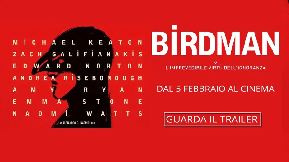 Video for the film Birdman or (The Unexpected Virtue of Ignorance) — Birdman - O L'imprevedibile virtù dell'ignoranza | Trailer Ufficiale #3 [HD] | 20th Century Fox