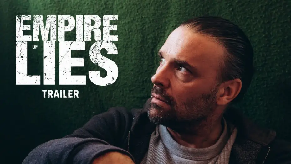 Video for the film Empire of Lies — Official UK Trailer