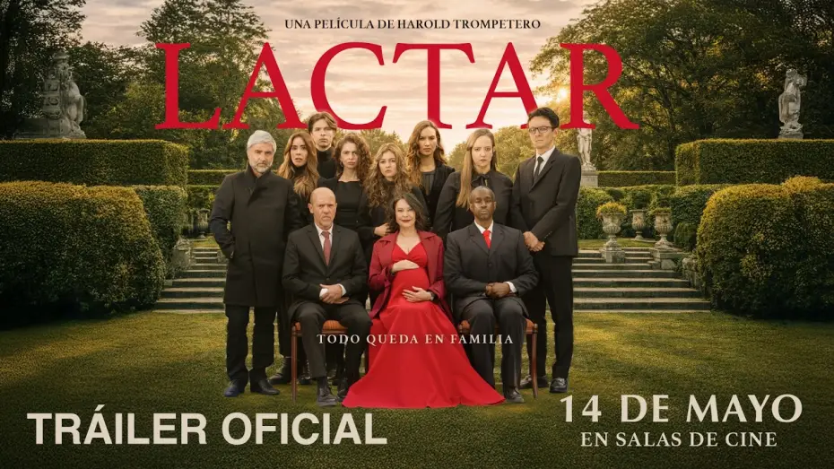 Video for the film Lactar — Tráiler oficial LACTAR I Dir. Harold Trompetero I Estreno Mayo 14 (20269