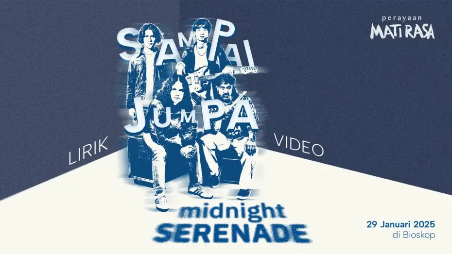 Video for the film Perayaan Mati Rasa — Midnight Serenade - Sampai Jumpa (Official Lyric Video) | Perayaan Mati Rasa