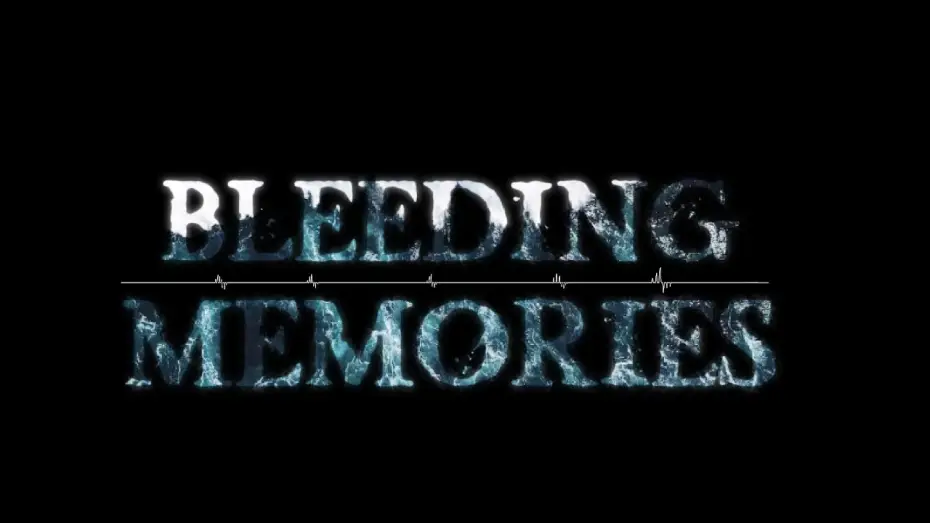 Video for the film Bleeding Memories — Bleeding Memories Trailer 2026