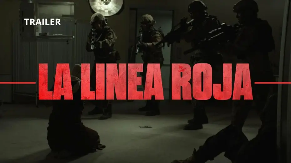 Video for the film La línea roja — LA LÍNEA ROJA – Trailer Oficial 5.1