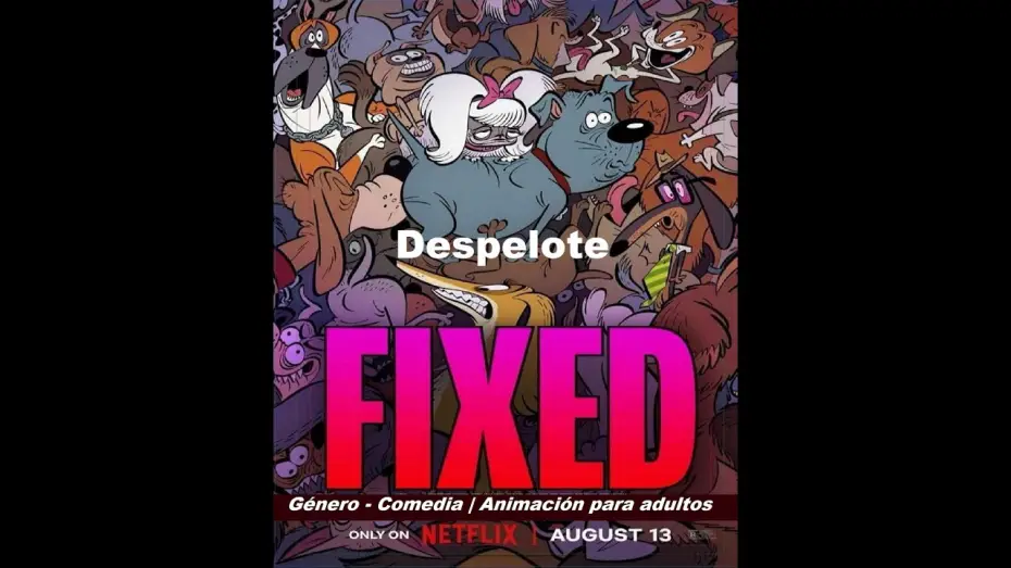 Video for the film Fixed — Despelote ( Fixed ) 2025 - Trailer Pelicula - Español Latino