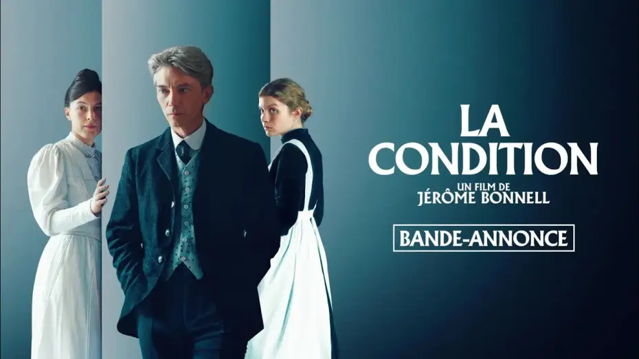 Video for the film La Condition — LA CONDITION - Bande-annonce