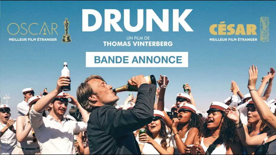 Video for the film Another Round — DRUNK - Bande Annonce #2 [VOST]