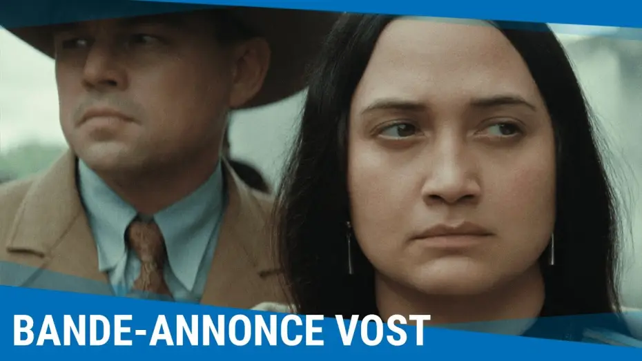 Video for the film Killers of the Flower Moon — Bande-annonce [VOSTFR]