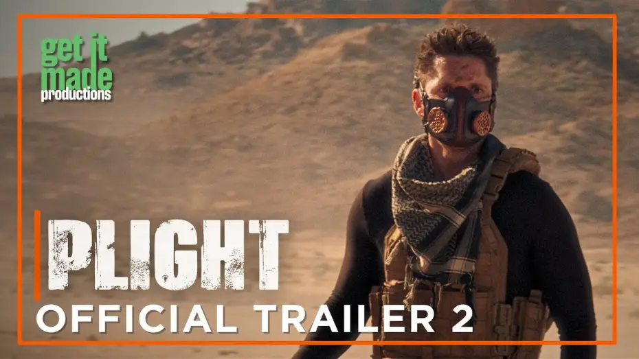 Video for the film Plight — Plight | Official Trailer 2 | Get It Made