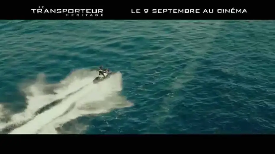 Video for the film The Transporter Refueled — LE TRANSPORTEUR HÉRITAGE : Extrait - "Jetski" VF