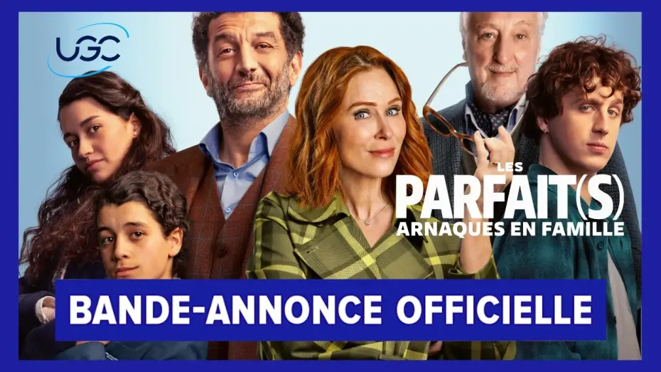 Video for the film Les Parfait(s) : Arnaques en Famille — Les Parfait(s) : arnaques en famille - Bande-annonce officielle - UGC Distribution