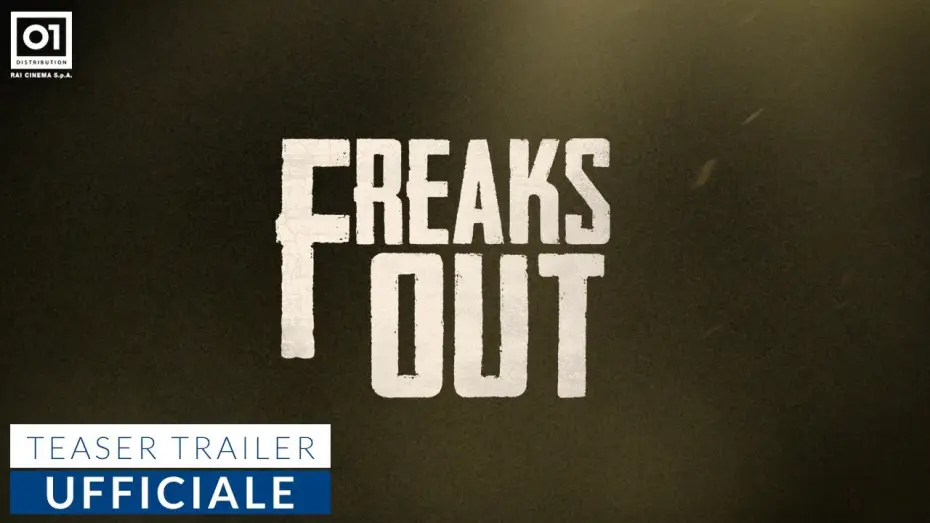Video for the film Freaks Out — FREAKS OUT di Gabriele Mainetti - Teaser trailer ufficiale