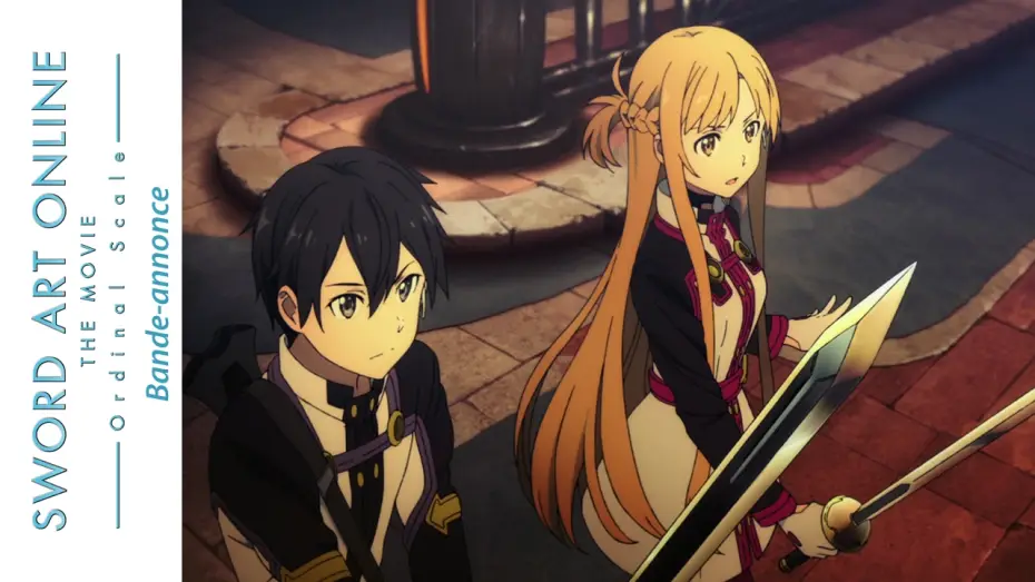 Video for the film Sword Art Online the Movie: Ordinal Scale — [Trailer] Sword Art Online Ordinal Scale - VOSTFR