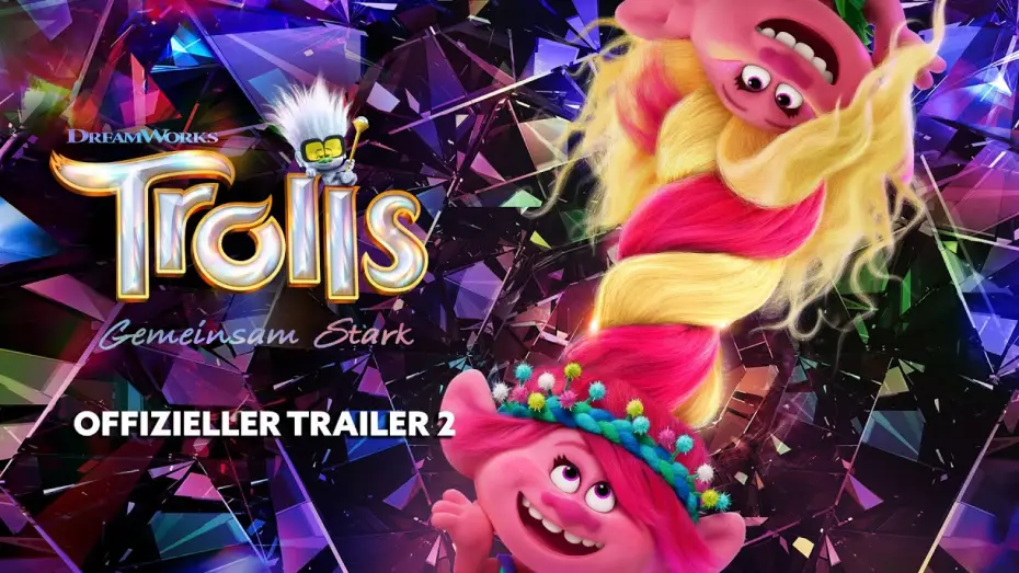 Video for the film Trolls Band Together — Offizieller Trailer #2