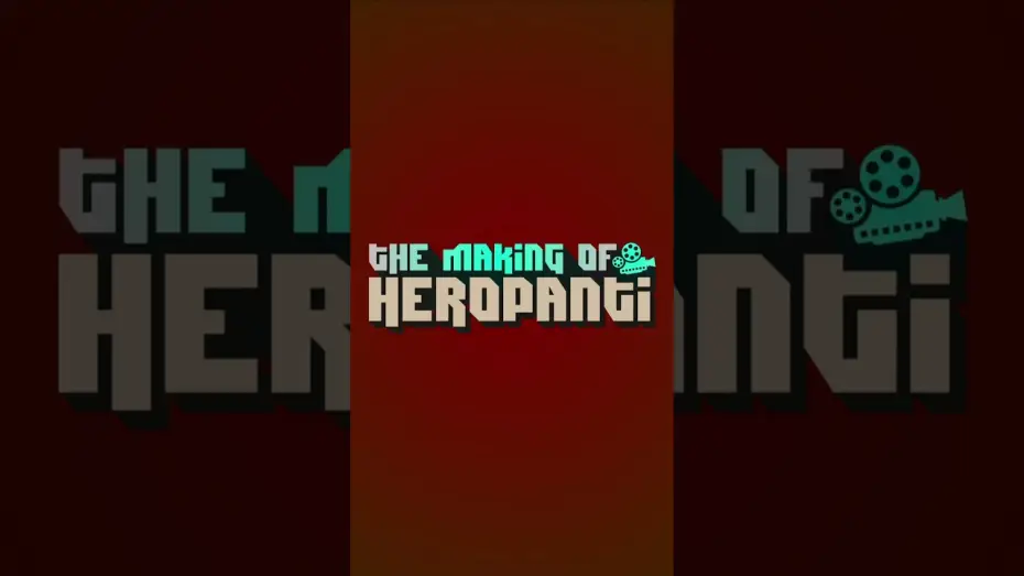 Video for the film Heropanti Parody — the making of Heropanti, coming soon... #shorts