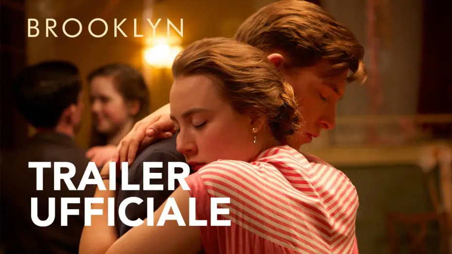 Video for the film Brooklyn — BROOKLYN | Trailer Ufficiale HD | 2016