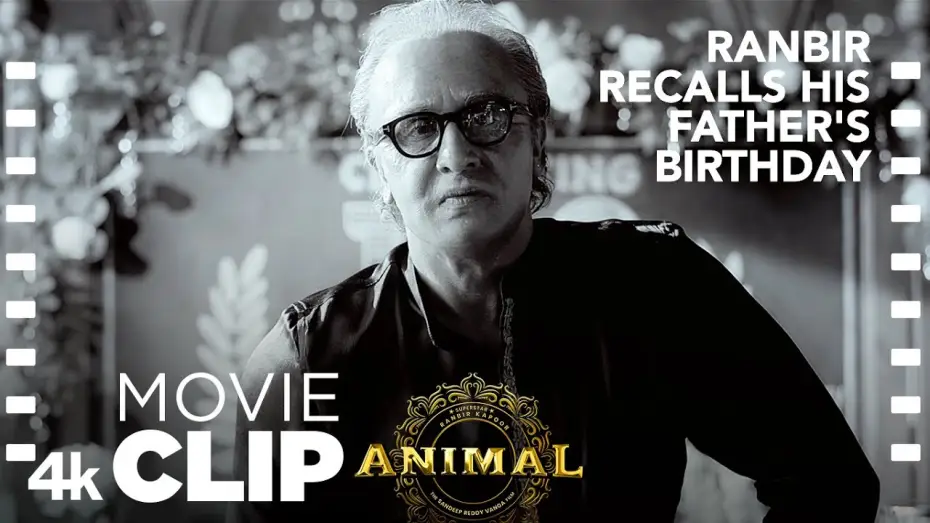 Video for the film Animal — Ranbir Recalls His Father's Birthday
