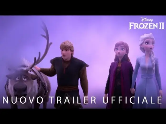 Video for the film Frozen II — Frozen 2 - Il Segreto di Arendelle | Nuovo Trailer Ufficiale Italiano
