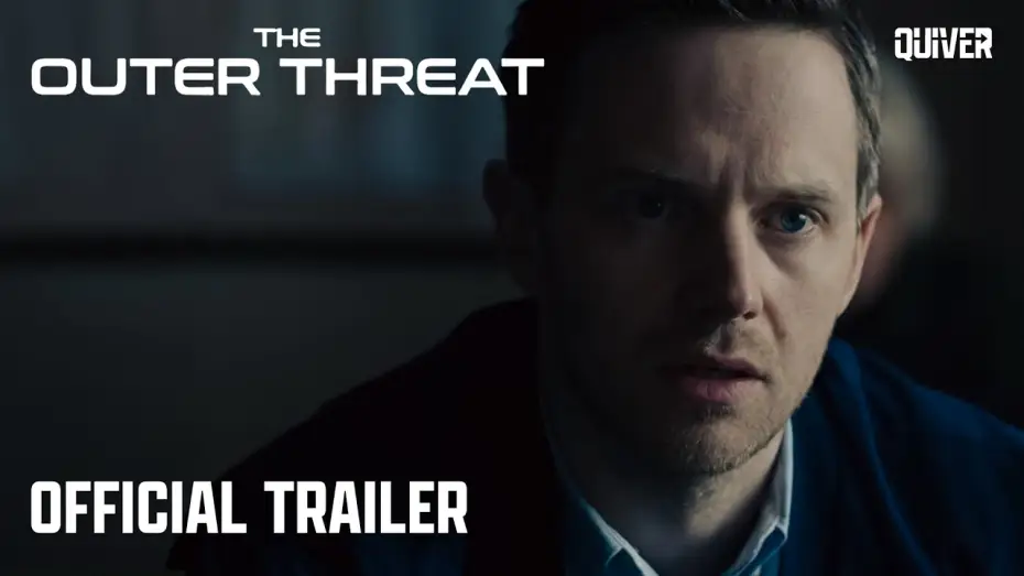 Video for the film The Outer Threat — The Outer Threat | Official Trailer