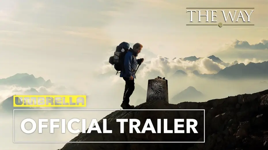 Video for the film The Way — Official Trailer
