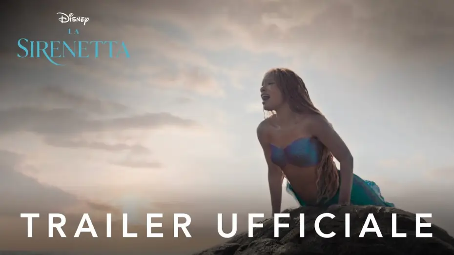 Video for the film The Little Mermaid — La Sirenetta | Trailer Ufficiale