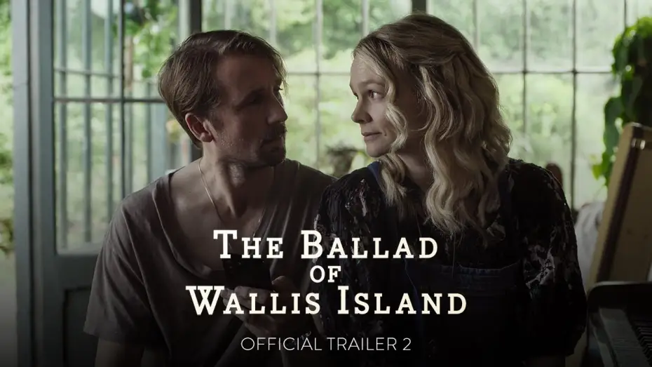 Video for the film The Ballad of Wallis Island — Official Trailer 2