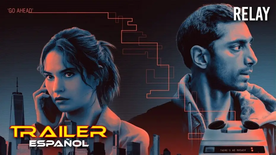 Video for the film Relay — Relay - Tráiler español