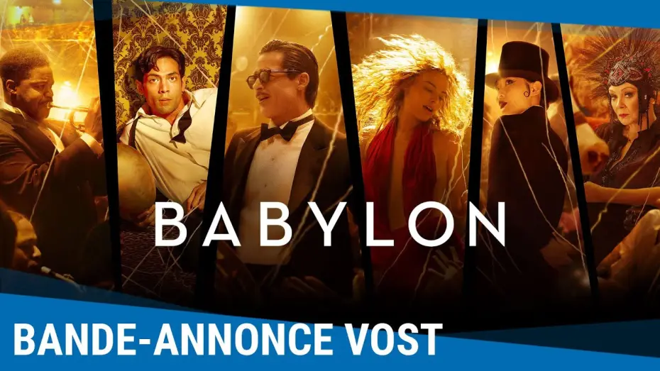 Video for the film Babylon — BABYLON - BANDE-ANNONCE VOST [Actuellement au cinéma]