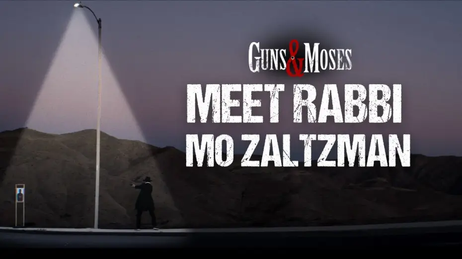 Video for the film Guns & Moses — Meet Rabbi Mo Zaltzman | Mark Feuerstein