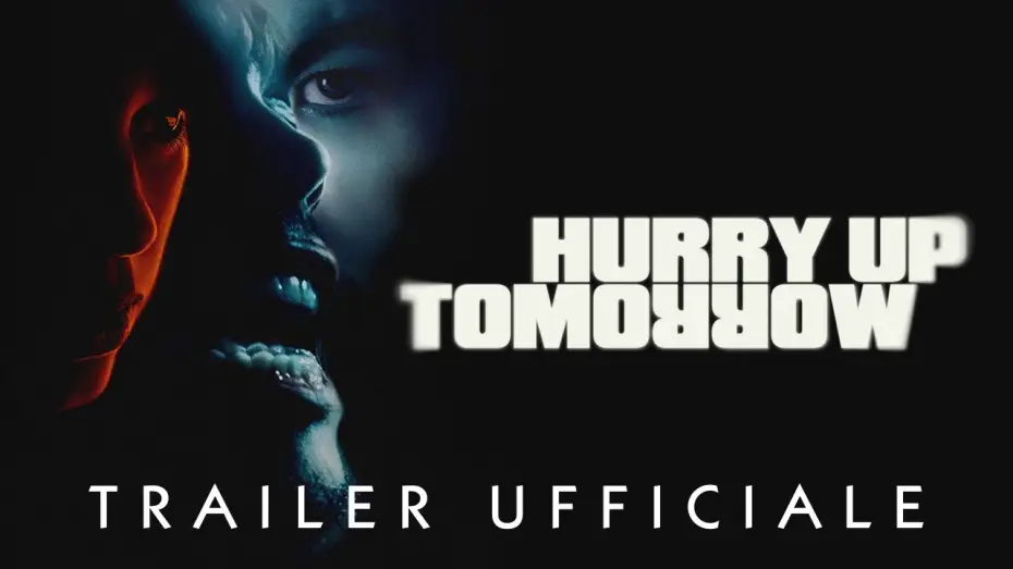 Video for the film Hurry Up Tomorrow — HURRY UP TOMORROW | Short Trailer | 23/24/25 giugno #soloalcinema