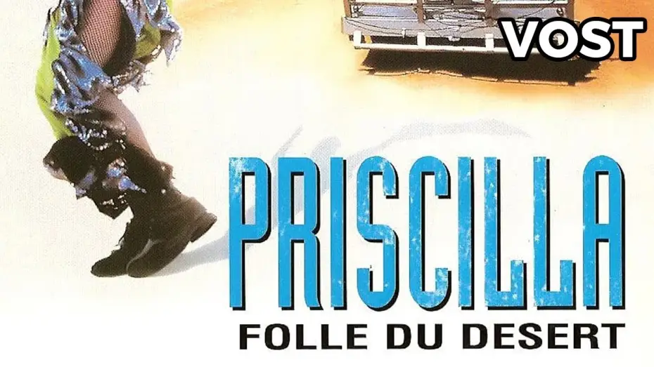 Video for the film The Adventures of Priscilla, Queen of the Desert — Priscilla, folle du désert - Bande Annonce VOST