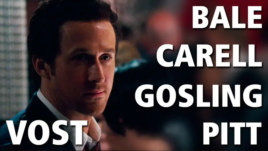 Video for the film The Big Short — THE BIG SHORT : Le Casse du Siècle - Bande Annonce VOST