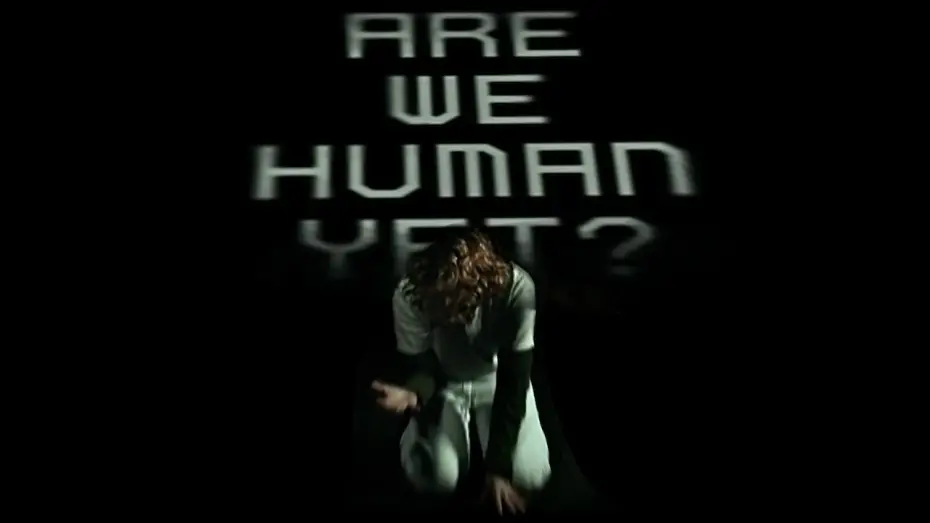 Video for the film Are We Human Yet? — Are We Human Yet?