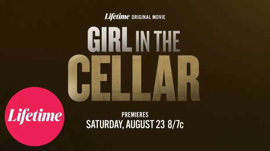 Video for the film Girl in the Cellar — Official Trailer | Girl in the Cellar | Lifetime